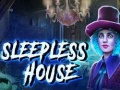                                                                       Sleepless House ﻞﯿﮭﮐ