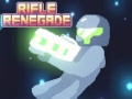                                                                       Rifle Renegade ﻞﯿﮭﮐ