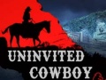                                                                       Uninvited Cowboy ﻞﯿﮭﮐ