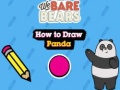                                                                       We Bare Bears How to Draw Panda ﻞﯿﮭﮐ