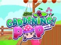                                                                       Gardening with Pop ﻞﯿﮭﮐ