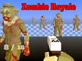                                                                       Zombie Royale ﻞﯿﮭﮐ