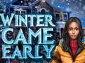                                                                       Winter Came Early ﻞﯿﮭﮐ