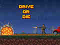                                                                       Drive or Die ﻞﯿﮭﮐ