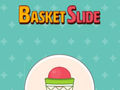                                                                       Basket Slide ﻞﯿﮭﮐ