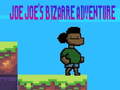                                                                       Joe Joe's Bizarre Adventure ﻞﯿﮭﮐ