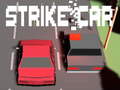                                                                       Strike Car ﻞﯿﮭﮐ