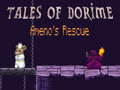                                                                       Tales of Dorime Ameno's Rescue ﻞﯿﮭﮐ