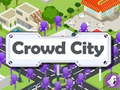                                                                       Crowd City ﻞﯿﮭﮐ