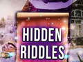                                                                       Hidden Riddles ﻞﯿﮭﮐ