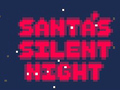                                                                       Santa's Silent Night ﻞﯿﮭﮐ