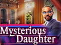                                                                       Mysterious Daughter ﻞﯿﮭﮐ