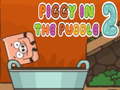                                                                       Piggy In The Puddle 2 ﻞﯿﮭﮐ