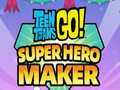                                                                       Teen Titans Go  Super Hero Maker ﻞﯿﮭﮐ
