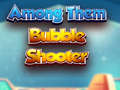                                                                       Among Them Bubble Shooter ﻞﯿﮭﮐ