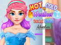                                                                       Hot vs Cold Weather Social Media Adventure ﻞﯿﮭﮐ