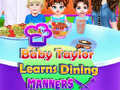                                                                       Baby Taylor Learns Dining Manners ﻞﯿﮭﮐ