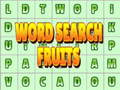                                                                       Word Search Fruits ﻞﯿﮭﮐ