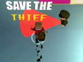                                                                       Save the Thief ﻞﯿﮭﮐ
