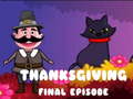                                                                       Thanksgiving Final Episode ﻞﯿﮭﮐ