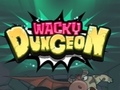                                                                       Wacky Dungeon ﻞﯿﮭﮐ