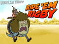                                                                       Regular Show Ride ‘Em Rigby ﻞﯿﮭﮐ