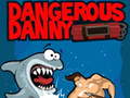                                                                       Dangerous Danny ﻞﯿﮭﮐ