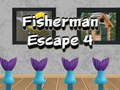                                                                       Fisherman Escape 4 ﻞﯿﮭﮐ
