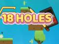                                                                       18 Holes ﻞﯿﮭﮐ