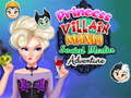                                                                       Princess Villain Mania Social Media Adventure ﻞﯿﮭﮐ