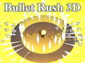                                                                       Bullet Rush 3D ﻞﯿﮭﮐ