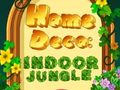                                                                       Home Deco: Indoor Jungle ﻞﯿﮭﮐ