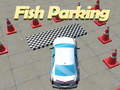                                                                       Fish Parking  ﻞﯿﮭﮐ