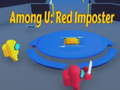                                                                       Among U: Red Imposter ﻞﯿﮭﮐ