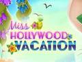                                                                       Miss Hollywood Vacation ﻞﯿﮭﮐ