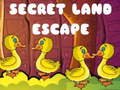                                                                       Secret Land Escape ﻞﯿﮭﮐ