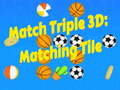                                                                       Match Triple 3D: Matching Tile ﻞﯿﮭﮐ