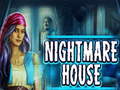                                                                       Nightmare House ﻞﯿﮭﮐ