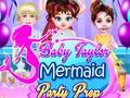                                                                       Baby Taylor Mermaid Party Prep ﻞﯿﮭﮐ
