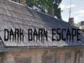                                                                       Dark Barn Escape ﻞﯿﮭﮐ