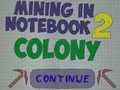                                                                       Mining in Notebook 2 ﻞﯿﮭﮐ