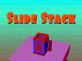                                                                       Slide Stack ﻞﯿﮭﮐ