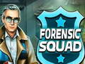                                                                       Forensic Squad ﻞﯿﮭﮐ