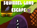                                                                       Squirrel Land Escape ﻞﯿﮭﮐ