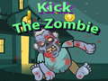                                                                       Kick The Zombies ﻞﯿﮭﮐ