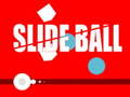                                                                       Slide Ball ﻞﯿﮭﮐ