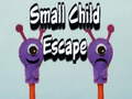                                                                       Small Child Escape ﻞﯿﮭﮐ