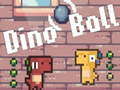                                                                       Dino Ball ﻞﯿﮭﮐ