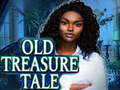                                                                       Old Treasure Tale ﻞﯿﮭﮐ