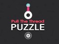                                                                       Pull the Thread Puzzle ﻞﯿﮭﮐ